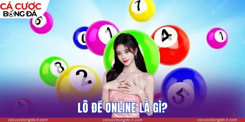 Lô đề online là gì?
